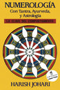 Numerología -tantra, Ayurveda Y Astrología - Harish Johari