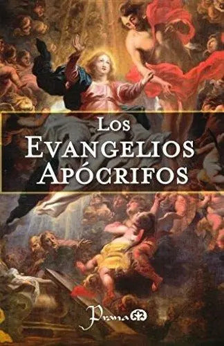 Los Evangelios Apócrifos 2 Edición Anónimo Editorial Prana Tapa Blanda