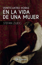 Veinticuatro Horas En La Vida De Una Mujer - Stefan Zweig