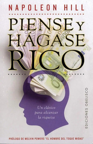 Libro Piense Y Hagase Rico Napoleon Hill Ultima Edición !!!