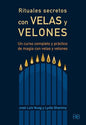 Rituales Secretos Con Velas Y Velones, De Jose Luis Nuag Y Lydia Shammy, Editorial Arakno