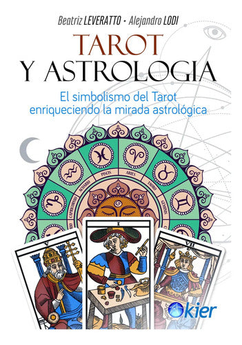 Tarot Y Astrologia - Leveratto, Beatriz