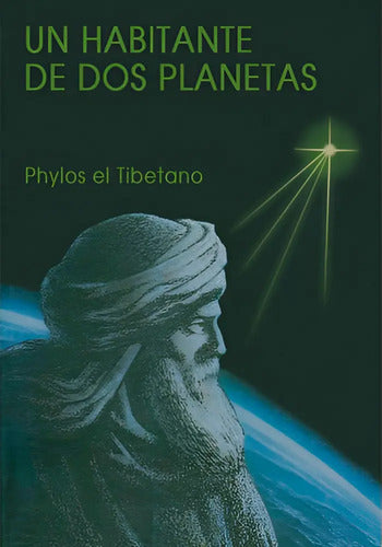 Un Habitante De Dos Planetas