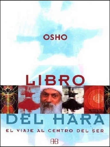 Libro Del Hara - El Viaje El Centro Del Ser