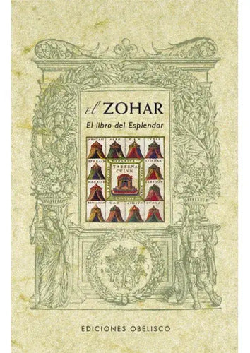 El Zohar. El Libro Del Esplendor