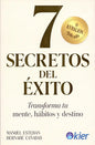 7 Secretos Del Éxito -transforma Tu Mente, Hábitos Y Destino