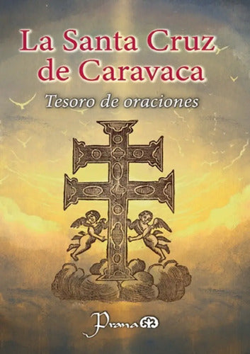 La Santa Cruz De Caravaca