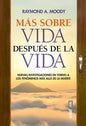 Mas Sobre Vida Después De La Vida - De Raymond A. Moody - Editorial Edaf - 2022