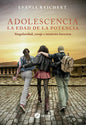 9788419350459-Adolescencia-la-edad-de-la-potencia-Portada1