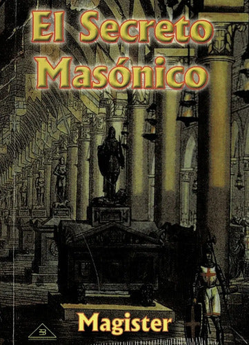 9789707830790-El-Secreto-Masonico-Portada1