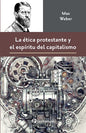 Libro La Etica Protestante Y El Espíritu Del Capitalismo, De Max Weber. Editorial Lectorum, Tapa Blanda (2025)