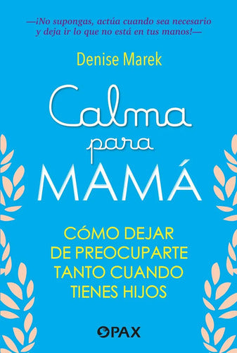 9786077136125-Calma-para-mamá-Portada1