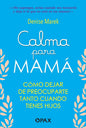 9786077136125-Calma-para-mamá-Portada1