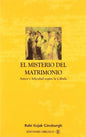 El Misterio Del Matrimonio. Amor Y Felicidad Según La Cábala