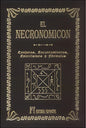 El Necronomicón: Conjuros, Encantamientos, Exorcismos