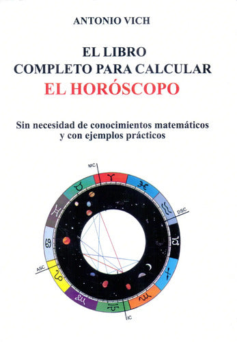 El Libro Completo Para Calcular El Horóscopo