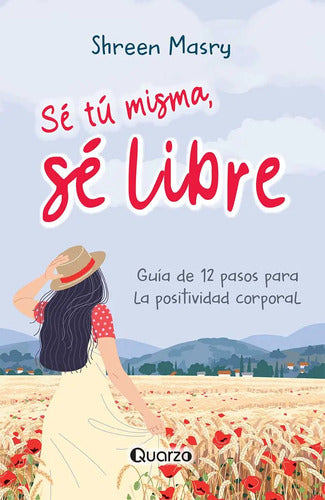 7502275676490-Sé-tú-misma,-sé-libre-Portada1