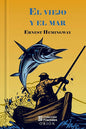 El Viejo Y El Mar - De Ernest Hemingway - Vol. 1. Editorial Orion, Tapa Dura - En Español, 2025