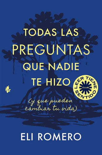 9788433948830-TODAS-LAS-PREGUNTAS-QUE-NADIE-TE-HIZO-Portada1