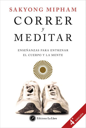 Correr Y Meditar - Mipham, S