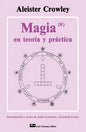 Magia En Teoría Y Práctica - Aleister Crowley