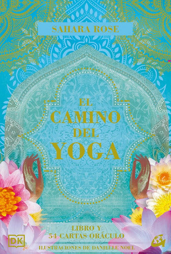 El Camino Del Yoga - Libro Más Cartas - Sahara Rose