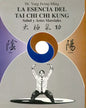 La Esencia Del Tai Chi Chi Kung - Salud Y Artes Marciales - Del Dr. Yang Jwing- Ming - Editorial Mirach