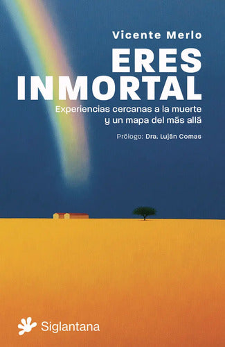 9788410179103-Libro-Eres-inmortal-[-Experiencias-cercanas-a-la-muerte-]-Imagen2
