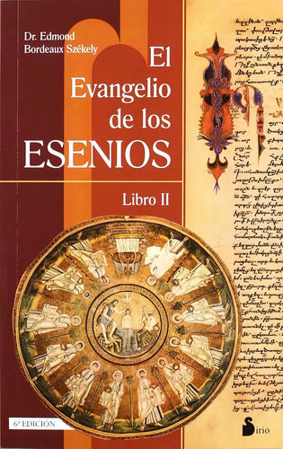 Evangelio De Los Esenios, El ( Ii ), De Bordeaux Székely, Edmond. Editorial Sirio, Tapa Pasta Blanda, Edición 1 En Español, 2002