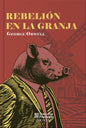 Rebelión En La Granja: , De George Orwell., Vol. 1. Editorial Emu, Tapa Pasta Dura, Edición 1 En Español, 2024