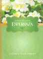 Jardínes Del Corazón - Esperanza - Elizabeth Clare Prophet