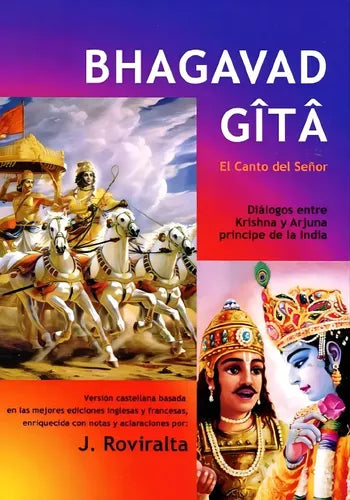 Bhagavad Gita - El Canto Del Señor - De J, Roviralta