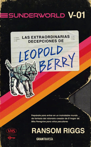 9786075841458-Las-extraordinarias-decepciones-de-Leopold-Berry-(Sunderworld-Vol.-01)-Portada1