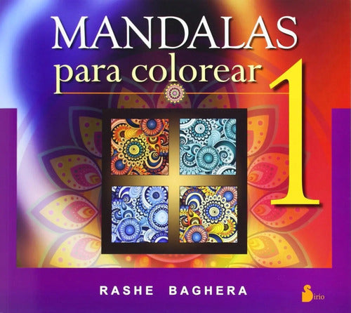 Mandalas Para Colorear 1 - Rashe Baghera - Editorial Sirio