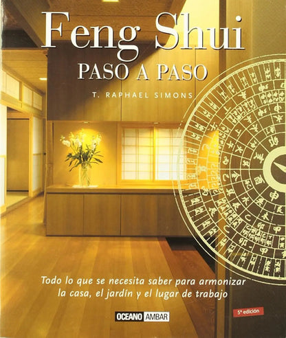 Feng Shui Paso A Paso - Armoniza Tu Hogar, Jardín Y Trabajo