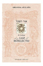 Or Hasejel. La Luz Del Intelecto, De Abraham Abulafia. Editorial Ediciones Obelisco, Tapa Pasta Blanda, Edición 1 En Español, 2016