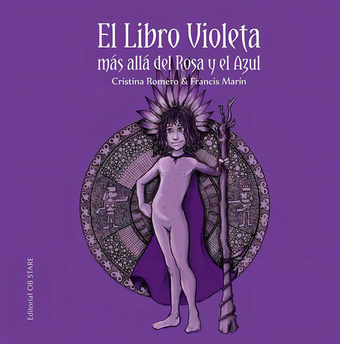 El Libro Violeta Más Allá Del Rosa Y El Azul, De Romero, Cristina. Editorial Ob Stare, Tapa Dura (2021)