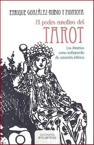 El Poder Curativo Del Tarot