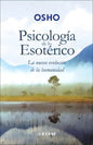 Psicologia De Lo Esoterico. La Nueva Evolucion De La Humanidad / Pd., De Osho. Editorial Edaf, Tapa Dura, Edición 1.0 En Español, 2008