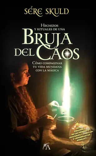 Hechizos Y Rituales De Una Bruja Del Caos, De Skuld, Sére., Vol. 1. Editorial Arcopress, Tapa Pasta Blanda, Edición 1 En Español, 2024