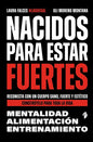 9791387936235-Nacidos-Para-Estar-Fuertes-Portada1