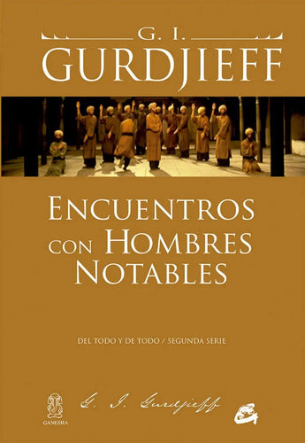 Encuentros Con Hombres Notables