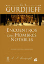 Encuentros Con Hombres Notables