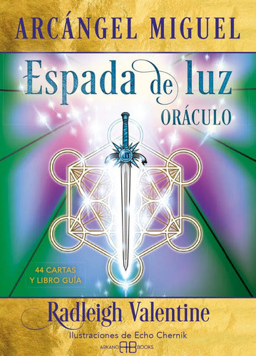 Oráculo Arcángel Miguel Espada De Luz 44 Cartas Librito Arkano Books, De Radleigh Valentine. Editorial Arkano Books, Edición 1 En Español, 2025