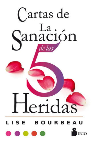 Cartas De La Sanación De Las 5 Heridas - Libro Y Cartas