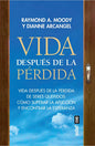 Vida Después De La Pérdida - De Raymond A Moody Y Dianne Arcangel - Editorial Edaf, S.l. - Tapa Blanda En Español