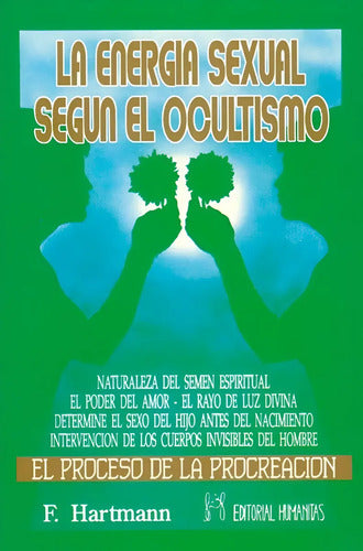 La Energía Sexual Según El Ocultismo - Original