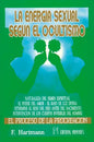 La Energía Sexual Según El Ocultismo - Original