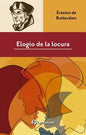 Elogio De La Locura - De Erasmo De Rotterdam - Editorial Lectorum