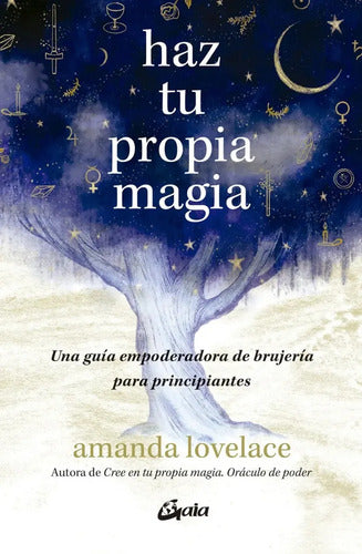 9788411081771-HAZ-TU-PROPIA-MAGIA-Portada1